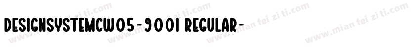DesignSystemCW05-900I Regular字体转换